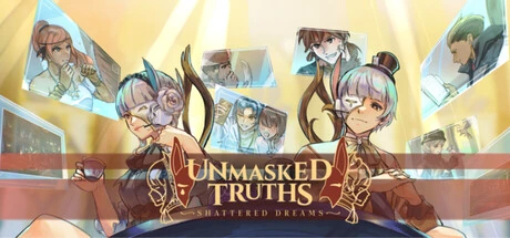 Unmasked Truths: Shattered Dreams official artwork